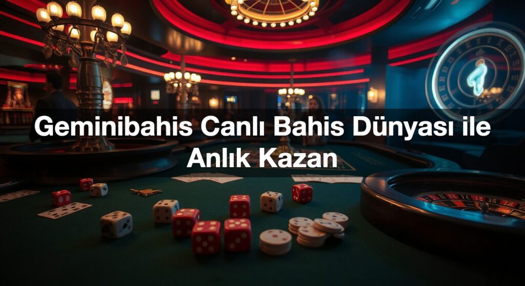 geminibahis canl bahis d nyas ile anl k kazan 1792156118588