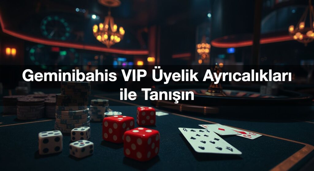 geminibahis vip yelik ayr cal klar ile tan n 1792156187009